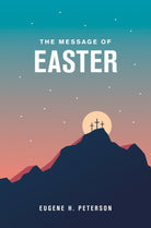 Cover image for The Message of Easter (Softcover), isbn: 9781641585613