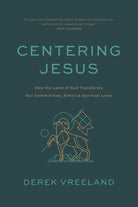 Cover image for Centering Jesus, isbn: 9781641586191