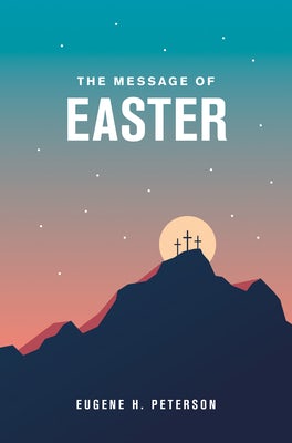 Cover image for The Message of Easter, 20-Pack (Softcover), isbn: 9781641586689