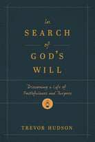 Cover image for In Search of God's Will, isbn: 9781641587631