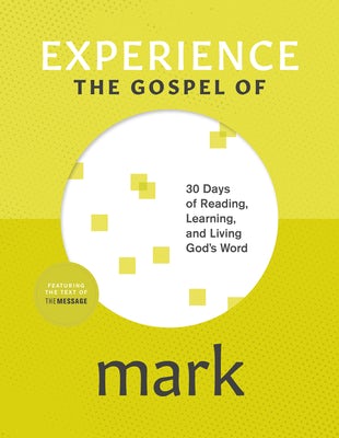 Cover image for Experience the Gospel of Mark, isbn: 9781641589079