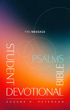 Cover image for The Message Student Devotional Bible: Psalms (Softcover), isbn: 9781641589253