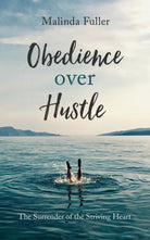 Cover image for Obedience Over Hustle, isbn: 9781643520759
