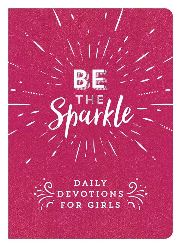 Cover image for Be the Sparkle, isbn: 9781643520797