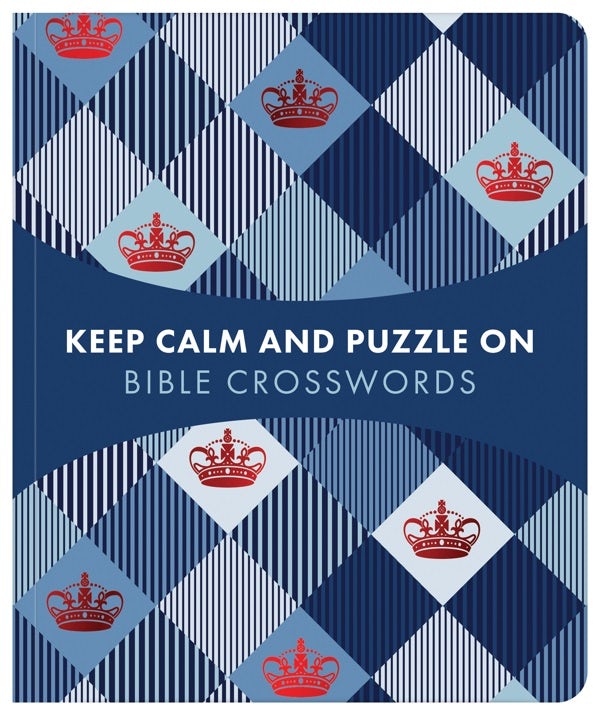 Cover image for Keep Calm and Puzzle On: Bible Crosswords, isbn: 9781643524641