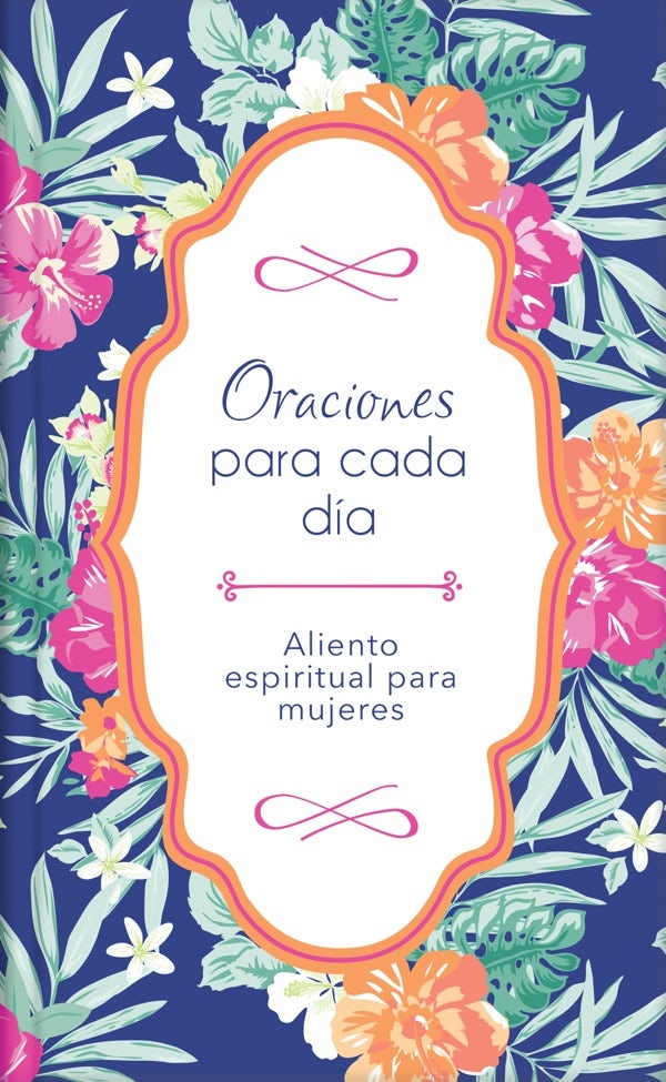 Cover image for Oraciones Para Cada Día, isbn: 9781643524917