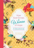 Cover image for How God Grows a Woman of Hope, isbn: 9781643527017