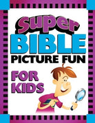 Cover image for Super Bible Picture Fun for Kids, isbn: 9781643528427