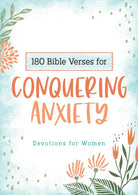Cover image for 180 Bible Verses for Conquering Anxiety, isbn: 9781643529615