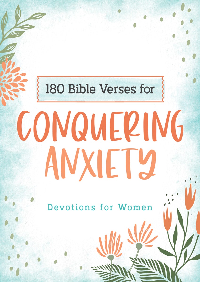 Cover image for 180 Bible Verses for Conquering Anxiety, isbn: 9781643529615