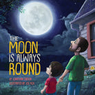 Cover image for The Moon Is Always Round, isbn: 9781645070276