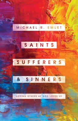 Cover image for Saints, Sufferers, and Sinners, isbn: 9781645070511