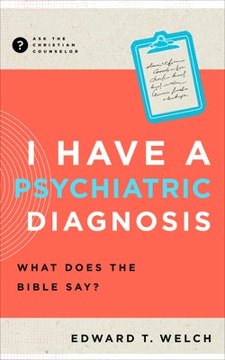 Cover image for I Have a Psychiatric Diagnosis, isbn: 9781645072805
