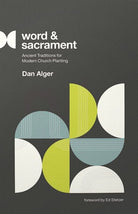 Cover image for Word and Sacrament, isbn: 9781645073031