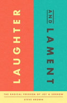 Cover image for Laughter and Lament, isbn: 9781645073055