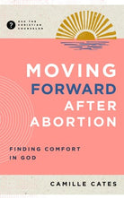 Cover image for Moving Forward After Abortion, isbn: 9781645073123