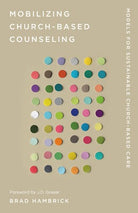 Cover image for Mobilizing Church-Based Counseling, isbn: 9781645073291
