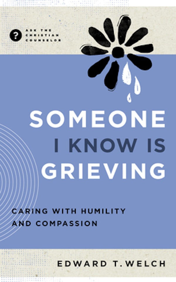 Cover image for Someone I Know Is Grieving, isbn: 9781645073734