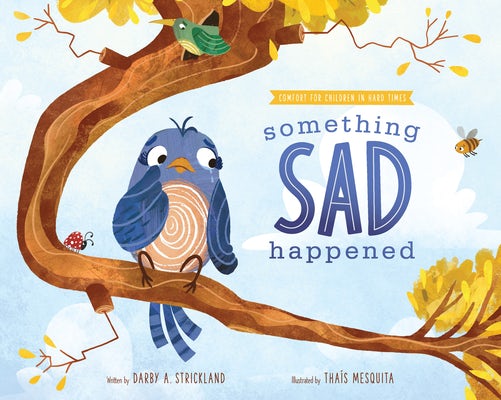 Cover image for Something Sad Happened, isbn: 9781645074175