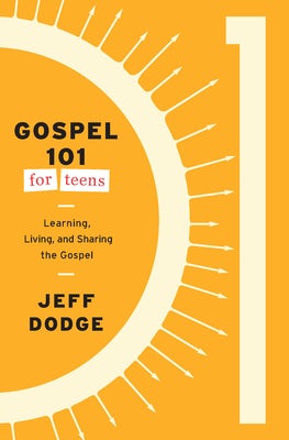 Cover image for Gospel 101 for Teens, isbn: 9781645074465