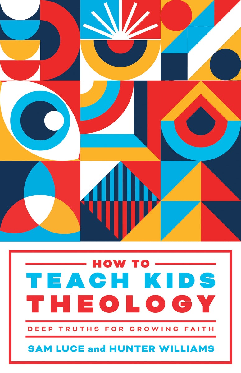 Cover image for How to Teach Kids Theology, isbn: 9781645074854