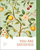 Cover image for You Are Satisfied, isbn: 9781645075875