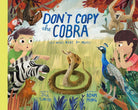 Cover image for Don't Copy the Cobra, isbn: 9781645076827
