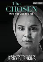 Cover image for The Chosen: And I Will Give You Rest, isbn: 9781646070220