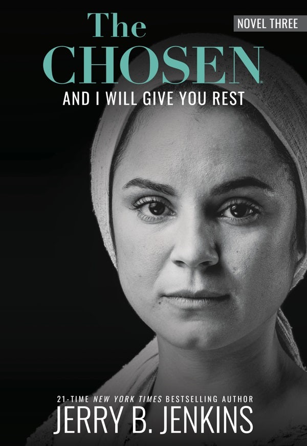 Cover image for The Chosen: And I Will Give You Rest, isbn: 9781646070220