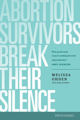 Cover image for Abortion Survivors Break Their Silence, isbn: 9781646070343