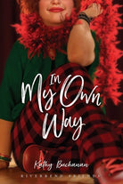 Cover image for In My Own Way, isbn: 9781646070916