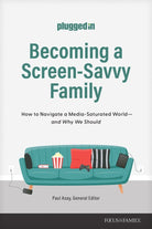 Cover image for Becoming a Screen-Savvy Family, isbn: 9781646071210