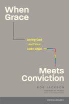 Cover image for When Grace Meets Conviction, isbn: 9781646071531