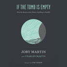 Cover image for If the Tomb Is Empty, isbn: 9781668607756