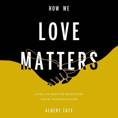 Cover image for How We Love Matters, isbn: 9781668608784