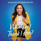 Cover image for Who Do I Think I Am?, isbn: 9781668608814