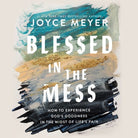 Cover image for Blessed in the Mess, isbn: 9781668632062