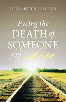 Cover image for Facing the Death of Someone You Love (25-Pack), isbn: 9781682160565