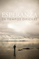 Cover image for Hope for Hard Times (Spanish) (25-Pack), isbn: 9781682161166