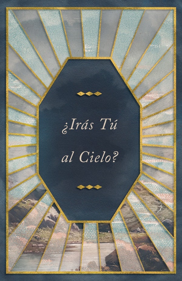Cover image for Are You Going to Heaven? (Spanish 25-Pack), isbn: 9781682164372