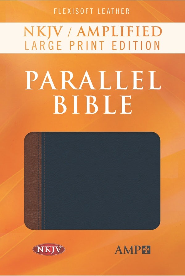 Cover image for NKJV Amplified Parallel Bible, Flexisoft (Imitation Leather, Blue/Brown), isbn: 9781683071518