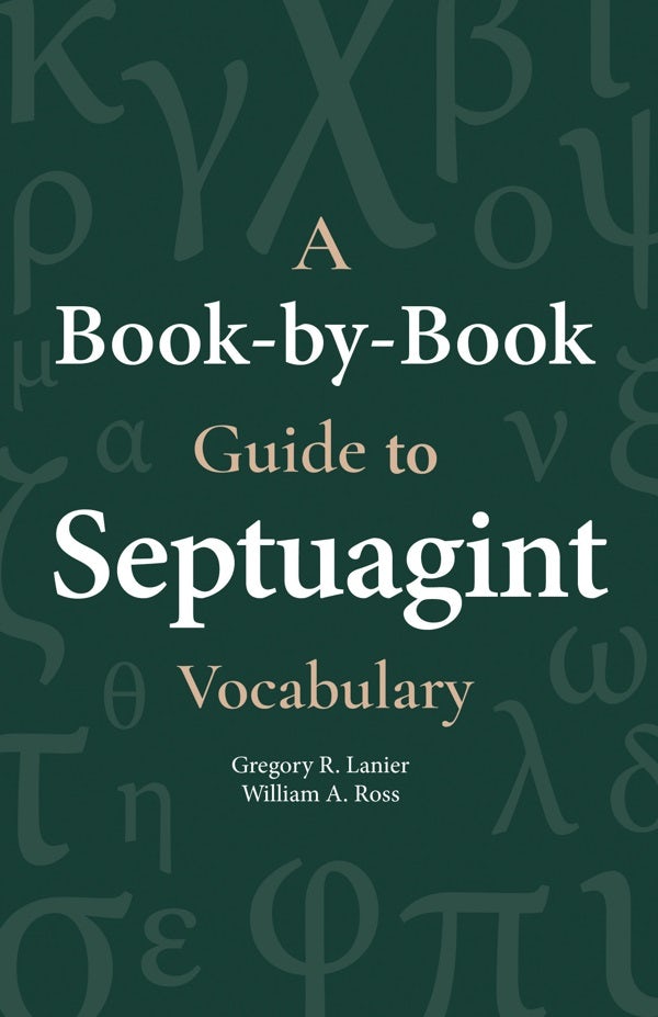 Cover image for A Book-By-Book Guide to Septuagint Vocabulary, isbn: 9781683071969