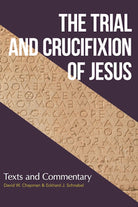 Cover image for The Trial and Crucifixion of Jesus, isbn: 9781683072669
