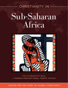 Cover image for Christianity in Sub-Saharan Africa, isbn: 9781683072867