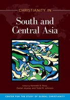 Cover image for Christianity in South and Central Asia, isbn: 9781683073246