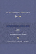 Cover image for The Preacher's Greek Companion to James, isbn: 9781683073451