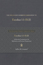 Cover image for The Preacher's Hebrew Companion to Exodus 1:1--15:21, isbn: 9781683073468