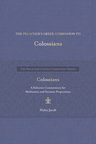 Cover image for The Preacher's Greek Companion to Colossians, isbn: 9781683073505