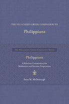 Cover image for The Preacher's Greek Companion to Philippians, isbn: 9781683073536