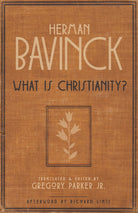 Cover image for What Is Christianity?, isbn: 9781683074205
